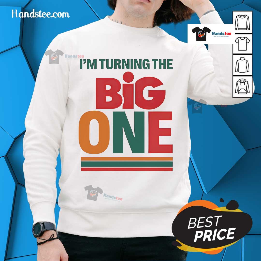 Official I'm Turning The Big One Sweatshirt in vibrant colors, perfect for celebrating a first birthday milestone.