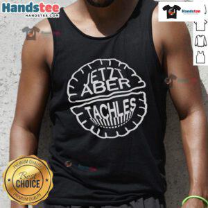 Official Jetzt Aber Tachles Tank Top featuring bold design, perfect for casual wear and summer styles.