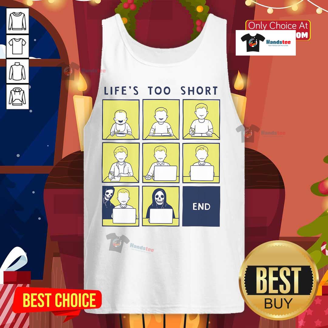 Alt Text: Official Life Is Short comic strip tank top featuring a fun, humorous design for casual wear.