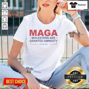 Official MAGA Molesters Are Granted Amnesty Ladies Tee featuring bold text and vibrant colors for a statement look.