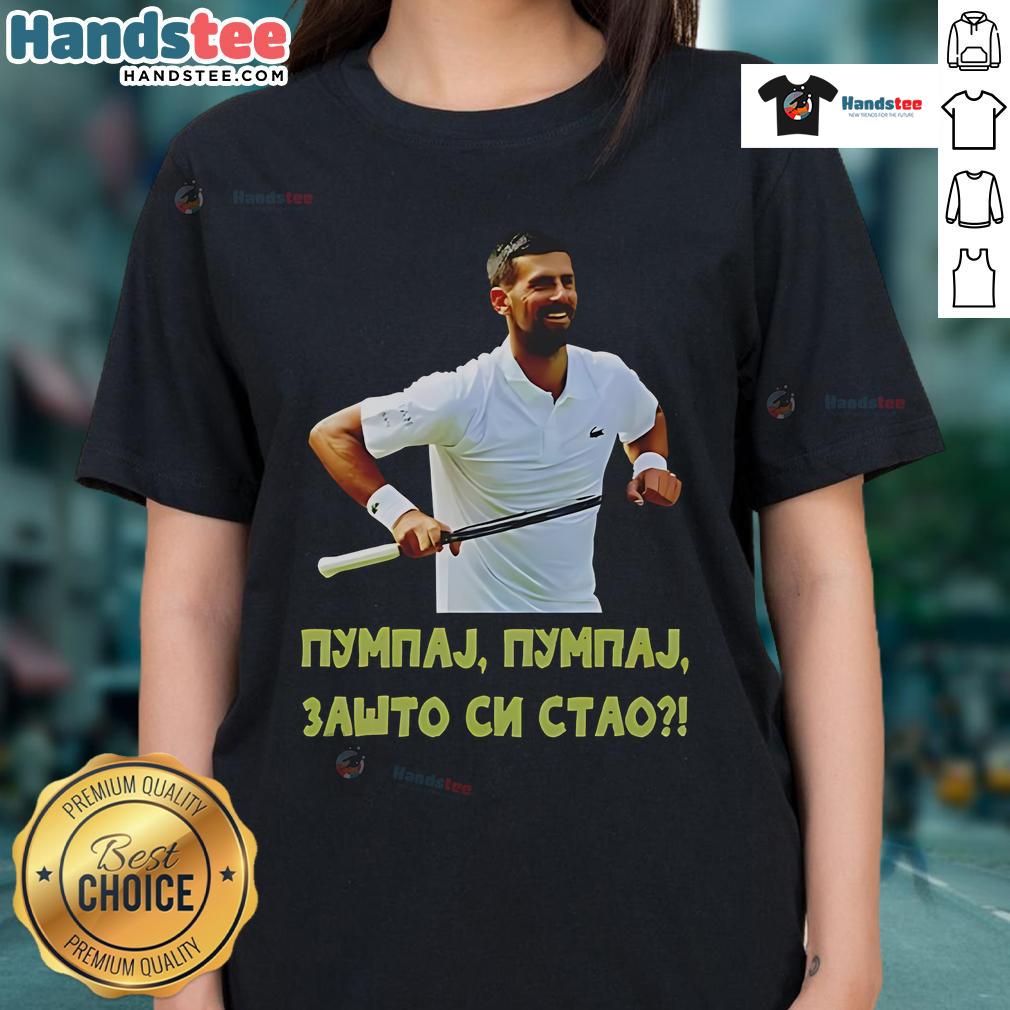 Official Pumpaj Novak Djokovic 'Zato Si Stao' Ladies Tee featuring a stylish design for tennis fans.