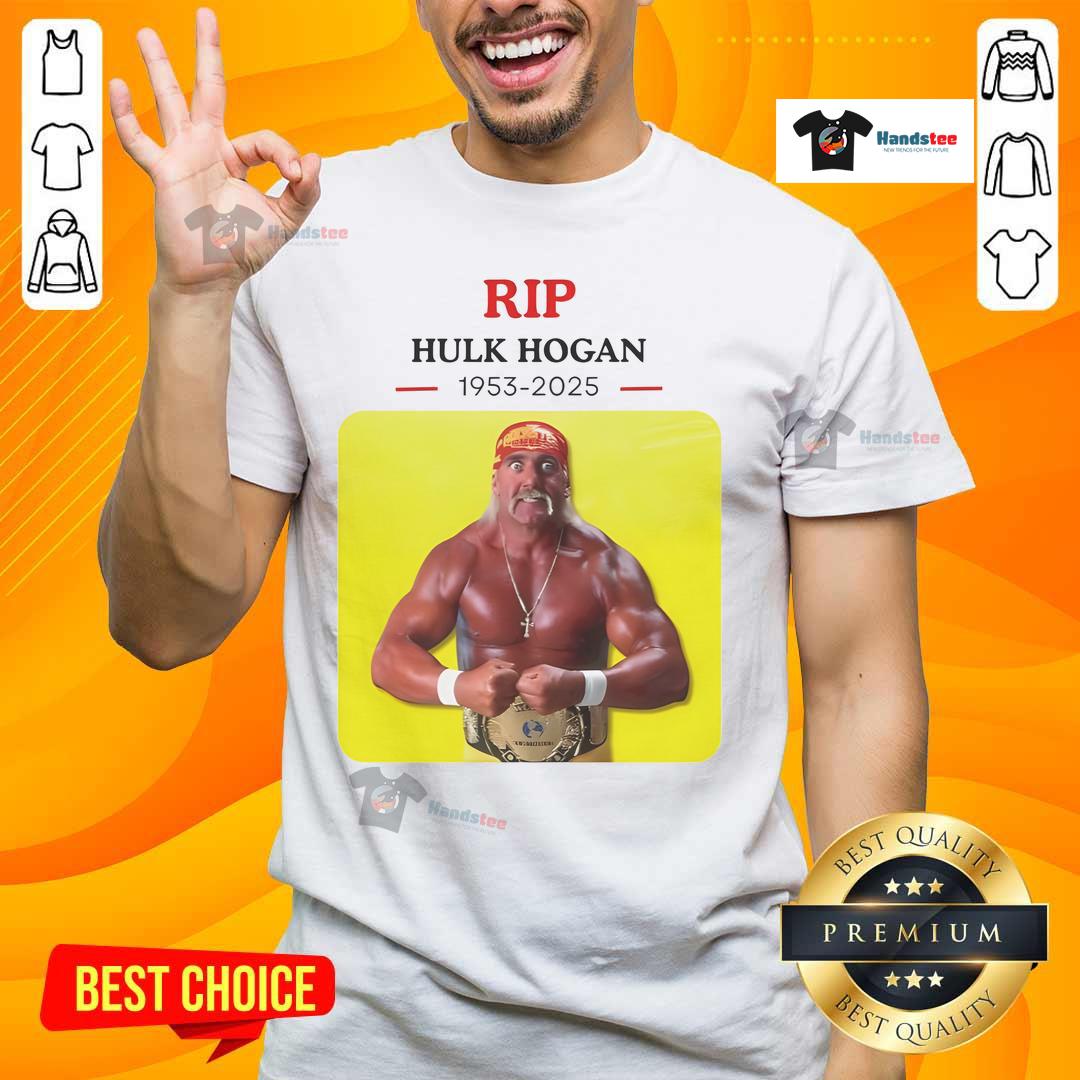 Alt Text: Official Rip Hulk Hogan Wrestling Rest In Power 1953 2025 T-Shirt featuring a tribute design for Hulk Hogan.