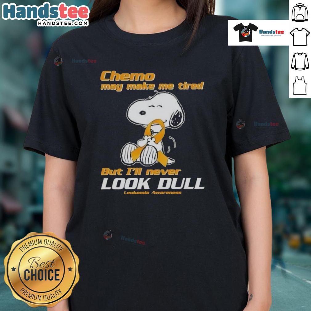 Alt Text: Cute Snoopy illustration on a ladies tee promoting leukemia awareness, highlighting resilience despite chemo fatigue.