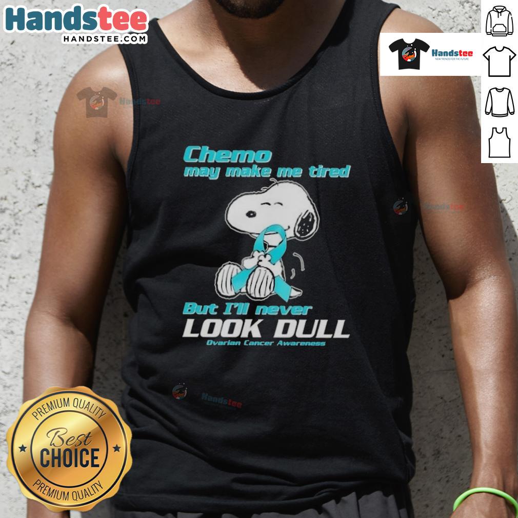 Cute Snoopy tank top for ovarian cancer awareness, featuring a cheerful design with a message about staying vibrant during chemo.