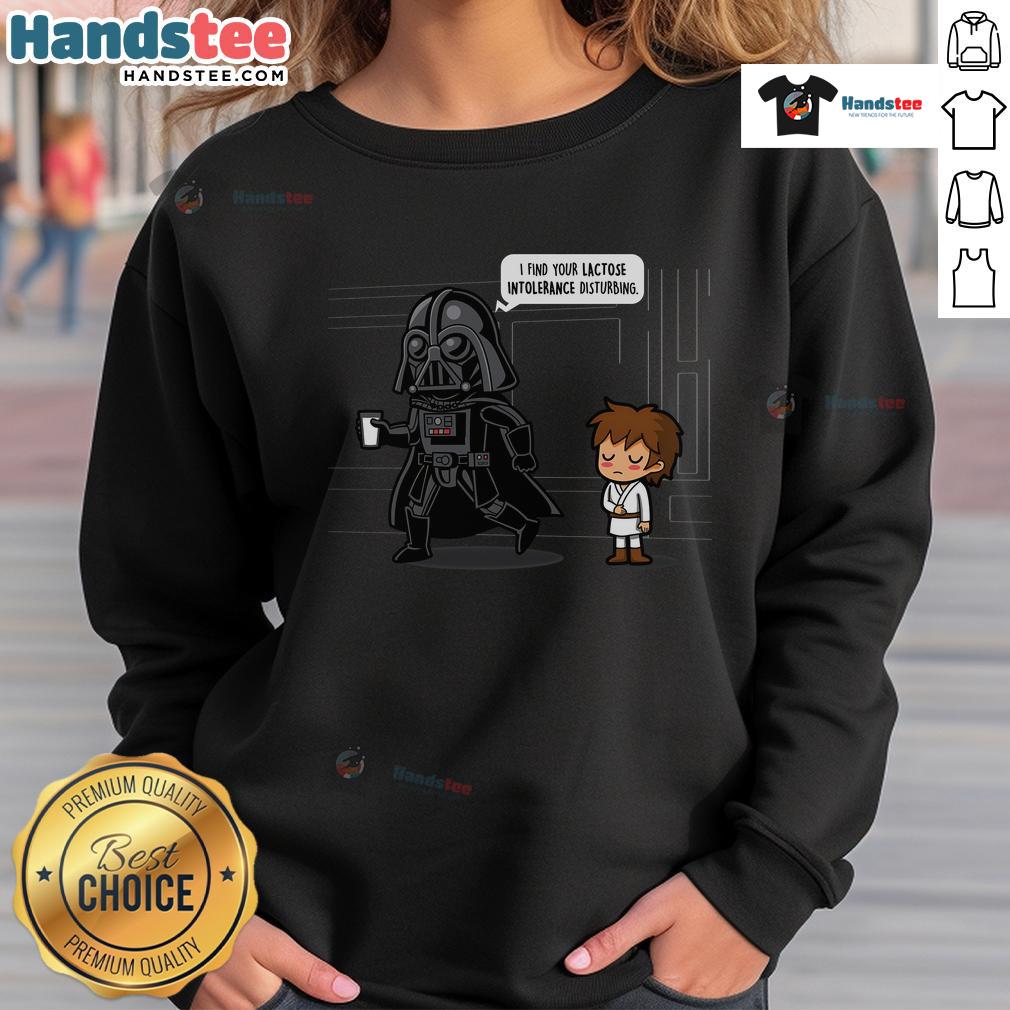Funny Darth Vader Dad Duties sweatshirt with 'I find your lactose intolerance disturbing' text, perfect for geeky dads.