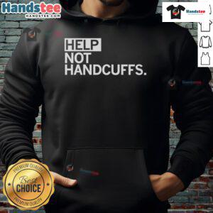 Funny Help Not Handcuffs Hoodie featuring a playful design, perfect for those who appreciate humor in casual fashion.