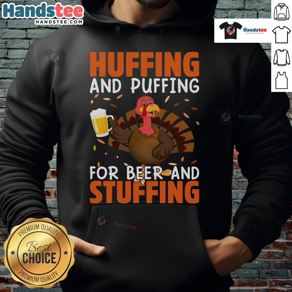 Funny huffing and puffing hoodie design for Thanksgiving, featuring a turkey, beer, and stuffing themes.