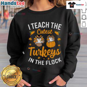 Alt Text: Funny teacher Thanksgiving sweatshirt featuring cute turkeys, perfect for educators celebrating the holiday.