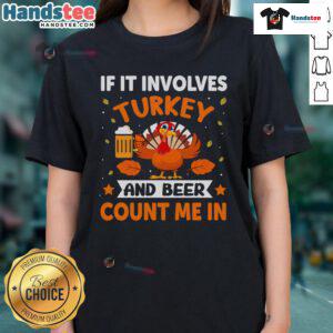 Thanksgiving drinking ladies tee featuring a humorous design with turkey and beer, perfect for festive celebrations.