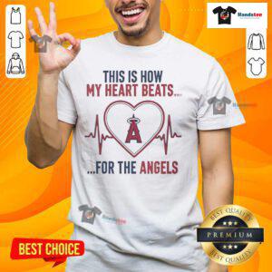 Los Angeles Angels T-Shirt with 'Good This Is How My Heart Beats' slogan, perfect for fans and casual wear.
