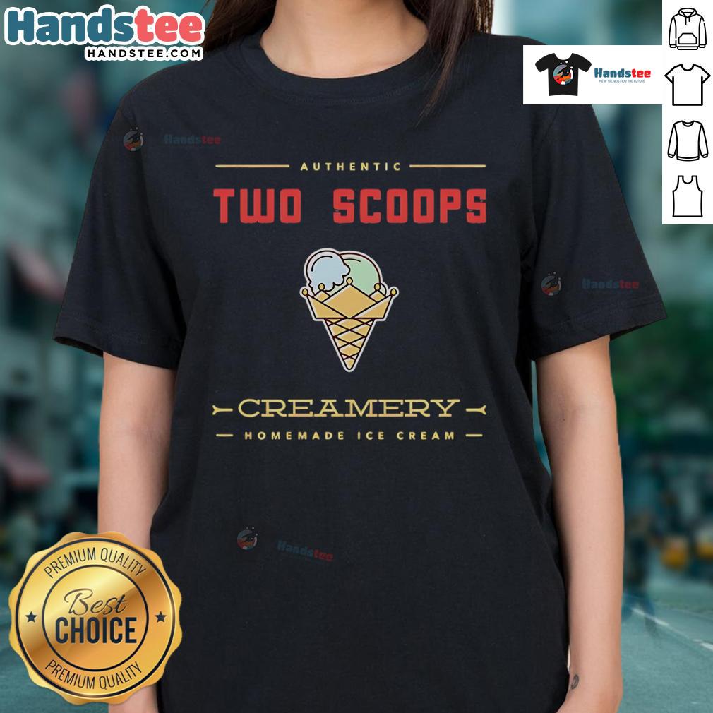 Good Two Scoops Creamery homemade ice cream ladies tee featuring vibrant graphics and soft fabric for ice cream lovers.