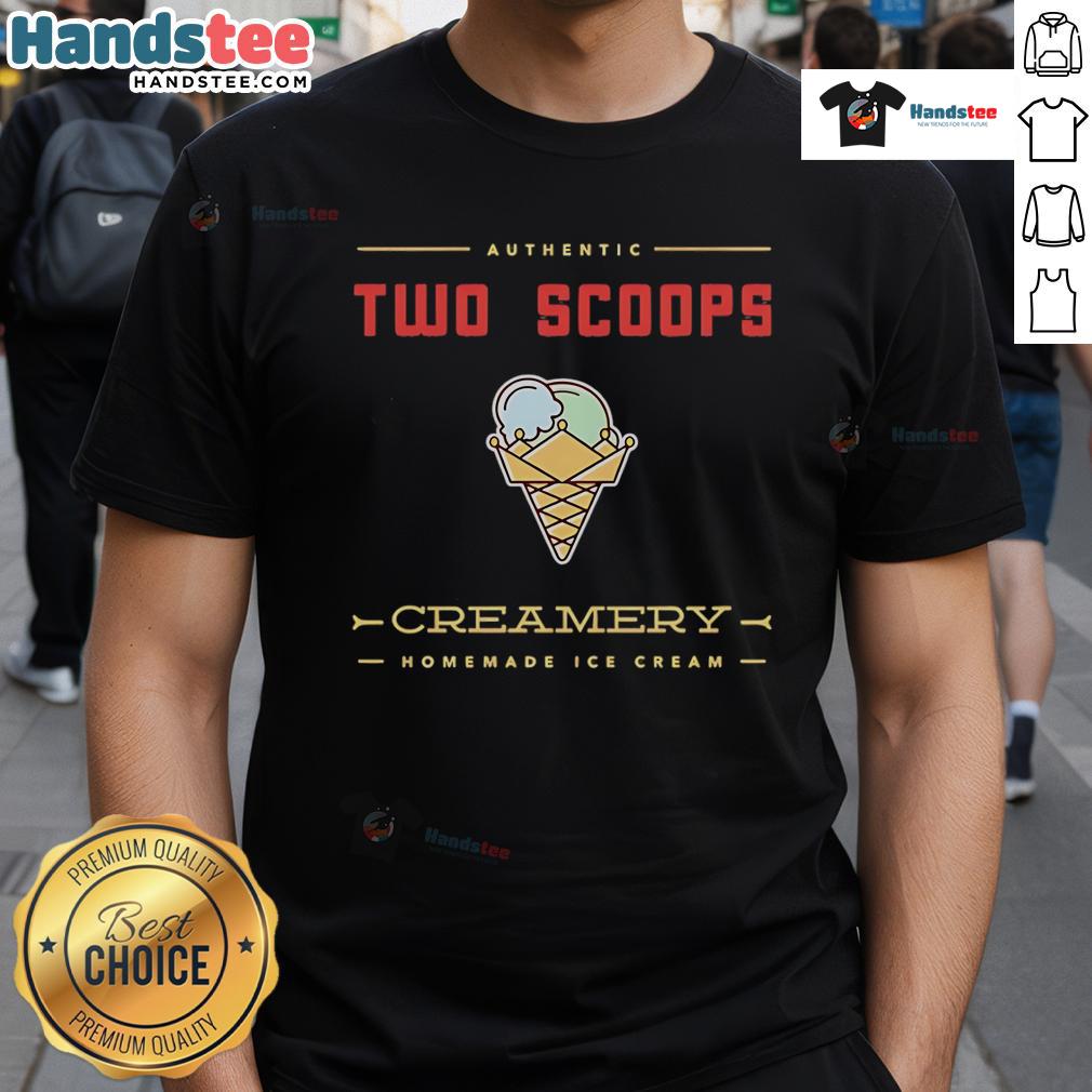 Good Two Scoops Creamery Homemade Ice Cream T-Shirt featuring a colorful ice cream graphic, perfect for dessert lovers.