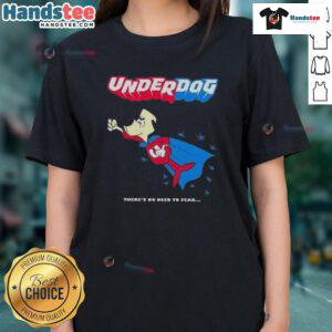 Vintage 1964-1967 cartoon ladies tee featuring 'Good Underdog - There's No Need to Fear' design.