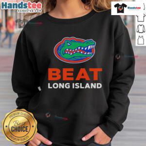 Happy Florida Gators beat Long Island sweatshirt featuring team colors and logo, perfect for fans celebrating the victory.