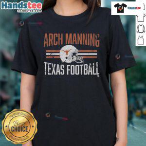 Nice Arch Manning Texas football ladies tee showcasing a stylish design for fans and supporters of Texas football.