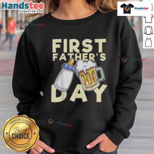 Cozy Nice First Father's Day sweatshirt in soft fabric, perfect gift for new dads celebrating their first Father's Day.