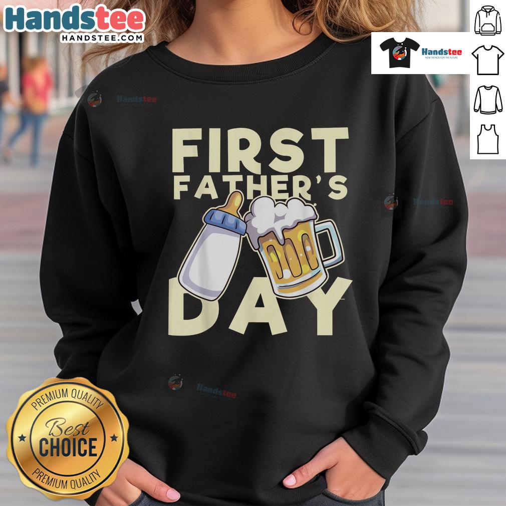 Cozy Nice First Father's Day sweatshirt in soft fabric, perfect gift for new dads celebrating their first Father's Day.