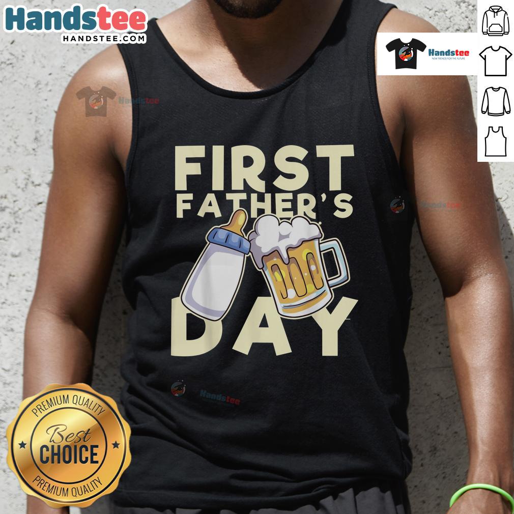 Nice First Father's Day tank top featuring a playful design, perfect gift for new dads celebrating their first Father's Day.