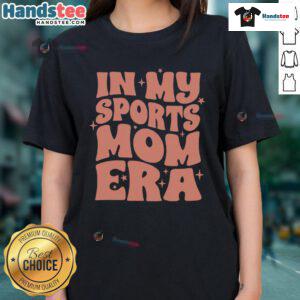Stylish 'Nice In My Sports Mom Era' ladies tee in vibrant colors, perfect for active moms and sports enthusiasts.
