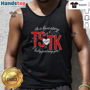 Nice It's A Love Story tank top featuring 'End Game Tk Baby Just Say Yes' design for trendy casual wear.