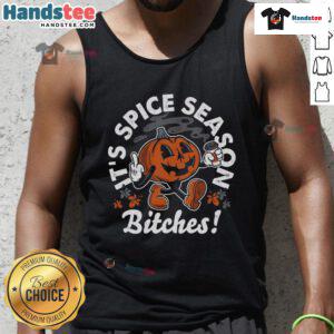 Nice It's Spice Season Bitches tank top featuring a stylish design, perfect for summer fashion and spice lovers.