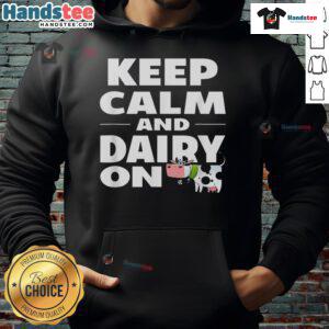 Alt Text: Cute cow hoodie with 'Keep Calm and Dairy On' slogan, perfect for dairy lovers and cozy fashion enthusiasts.