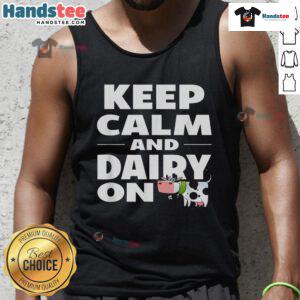 Stylish 'Keep Calm And Dairy On' cow tank top for dairy lovers, perfect for casual outings and farm-themed events.