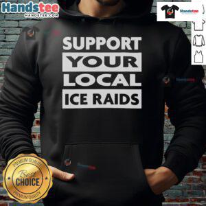 Nice Official Support Your Local Ice Raids Hoodie in stylish design, perfect for fans of ice hockey and local pride.