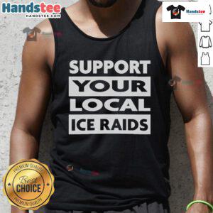 Alt Text: Nice Official Support Your Local Ice Raids Tank Top featuring bold graphics and a comfortable fit for fans.