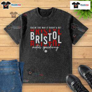 Alt Text: Nice Racin' Bristol Motor Speedway washed t-shirt featuring a vintage design for racing enthusiasts.