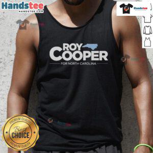 Alt Text: Nice Roy Cooper for North Carolina tank top featuring a bold design and vibrant colors, perfect for supporters.