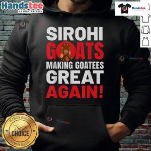 Nice Sirohi goats wearing 'Making Goatees Great Again' hoodies, showcasing a fun and trendy goat fashion statement.