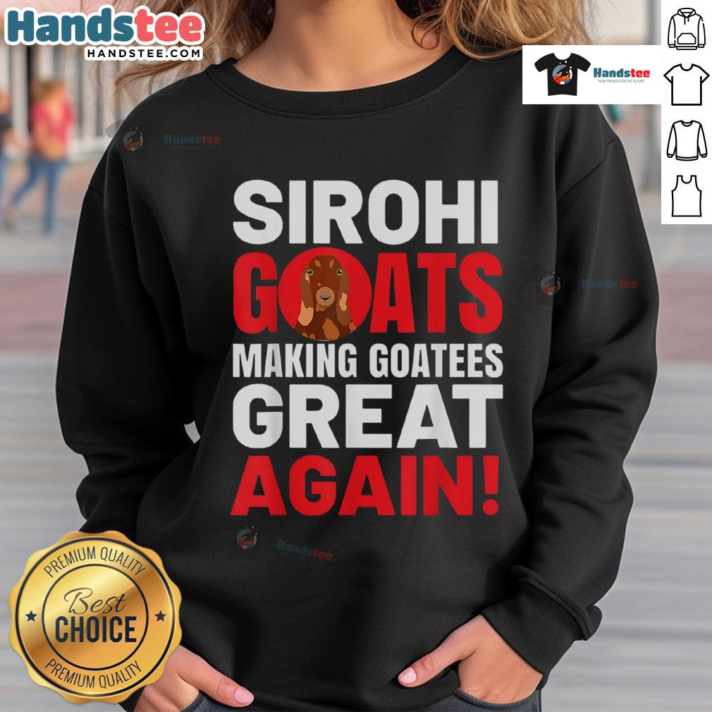 Nice Sirohi goats on a cozy sweatshirt, promoting 'Goatees Great Again' style for goat lovers and fashion enthusiasts.