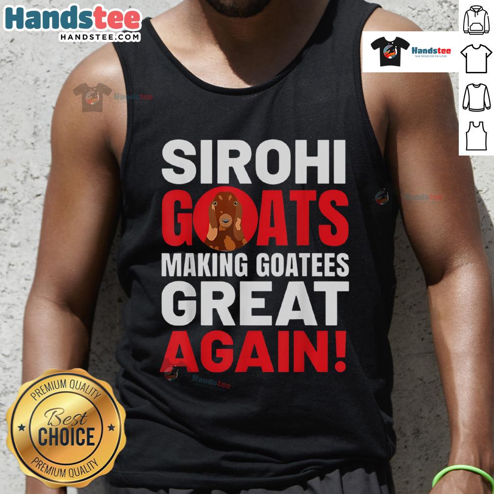 Stylish Nice Sirohi goats on a tank top, promoting the 'Goatees Great Again' theme for animal lovers.