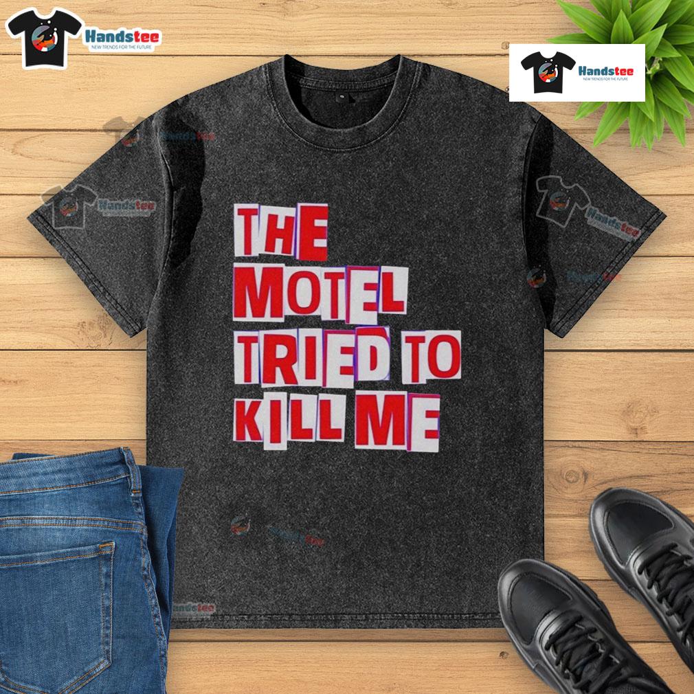 Front view of the 'Nice-The-Motel-Tried-To-Kill-Me' washed t-shirt featuring bold graphics and a vintage style.
