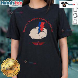 Stylish ladies tee featuring 'There's a Starman Waiting in the Sky' design, perfect for fans of David Bowie.