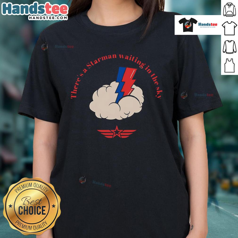 Stylish ladies tee featuring 'There's a Starman Waiting in the Sky' design, perfect for fans of David Bowie.