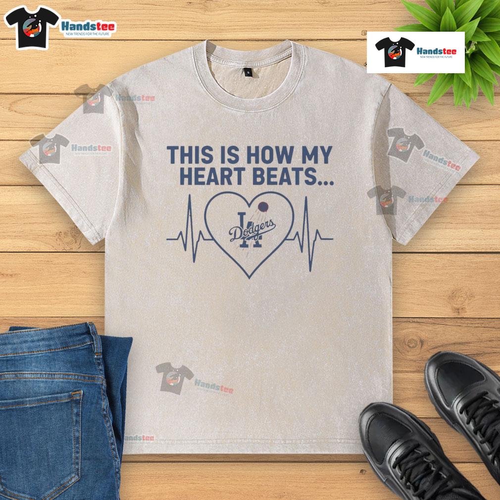Alt Text: Los Angeles Dodgers washed t-shirt featuring 'This Is How My Heart Beats' design, perfect for fans and casual wear.