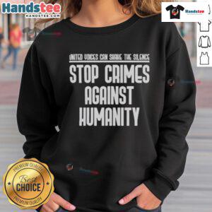 Nice United Voices Can Shane The Silence Stop Crimes Against Humanity sweatshirt design featuring bold text and vibrant colors.