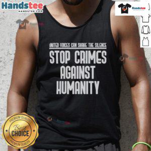 Nice United Voices tank top featuring 'Can Shane Stop the Silence? Stop Crimes Against Humanity' message.