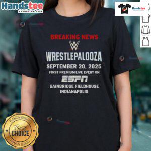 Nice WWE Wrestlepalooza 2025 Ladies Tee featuring vibrant design, showcased at Gainbridge Fieldhouse, Indianapolis.