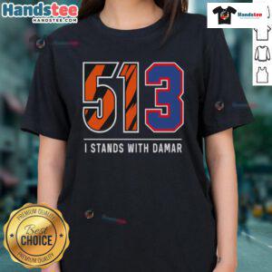 Official 513 I Stands With Damar Ladies Tee in vibrant colors, showcasing support and solidarity for Damar.