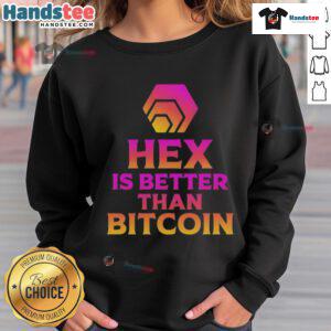 Official Hex is Better Than Bitcoin Sweatshirt in black, showcasing a bold graphic design for crypto enthusiasts.