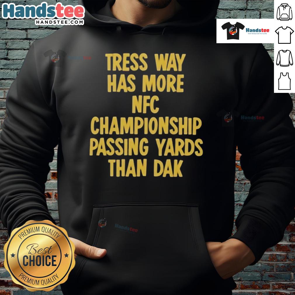 Alt Text: Official Tress Way hoodie highlighting his NFC Championship passing yards record surpassing Dak Prescott.