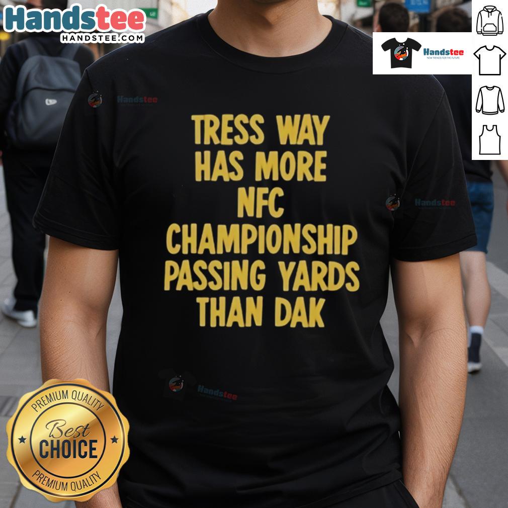 Official Tress Way t-shirt featuring NFC Championship passing yards comparison with Dak Prescott.
