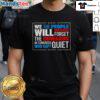 Official We The People T-Shirt: 'Will Never Forget The Cowards In Congress Who Kept Quiet' - Bold statement apparel.