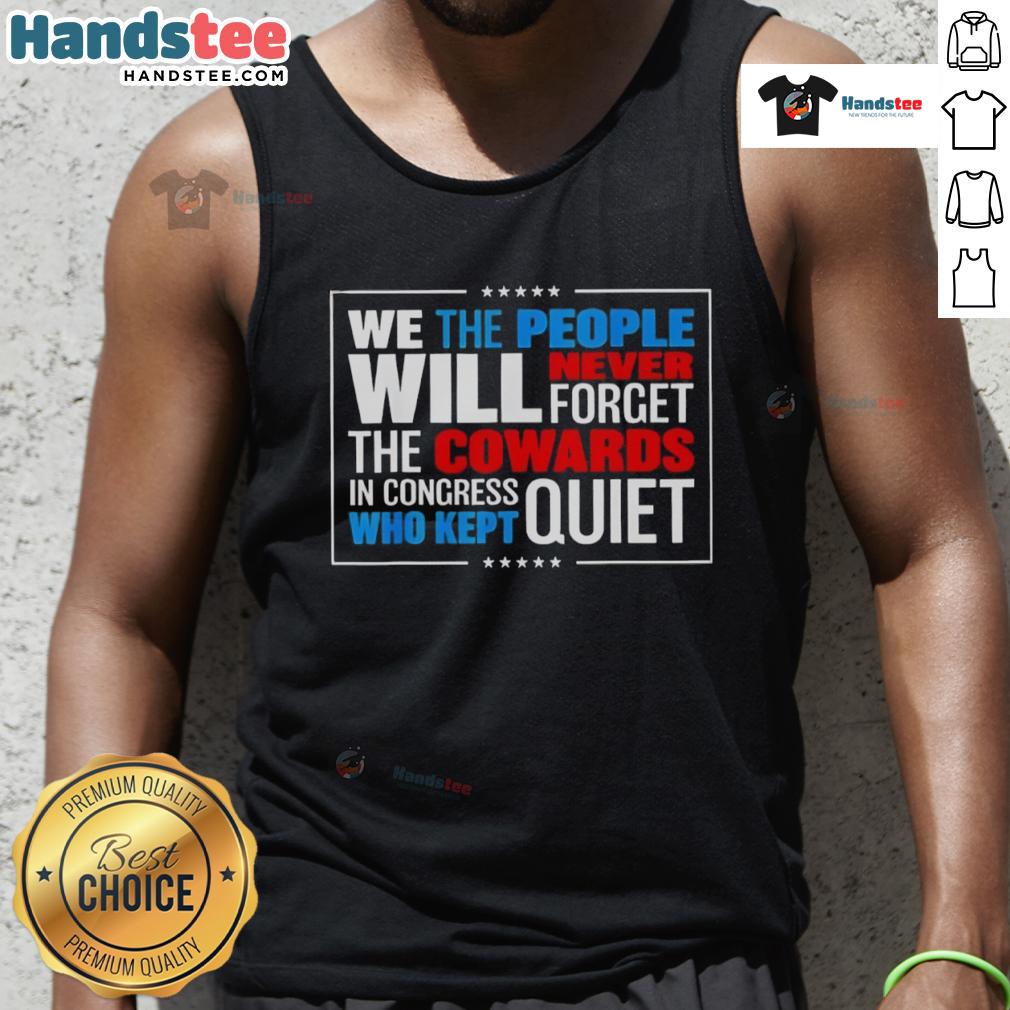 Official We The People tank top featuring a powerful quote about Congress, embodying resilience and remembrance.