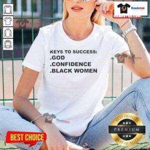 Black women in a stylish tee showcasing 'Top Keys to Success' and confidence, perfect for empowerment and motivation.