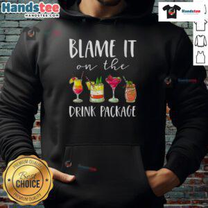 Funny 'Blame It On The Drink' hoodie perfect for cruise vacation cocktails, showcasing a playful design for fun-loving travelers.