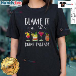 Alt Text: Funny Blame It On The Drink package featuring a cocktail design for ladies' cruise vacation tee.